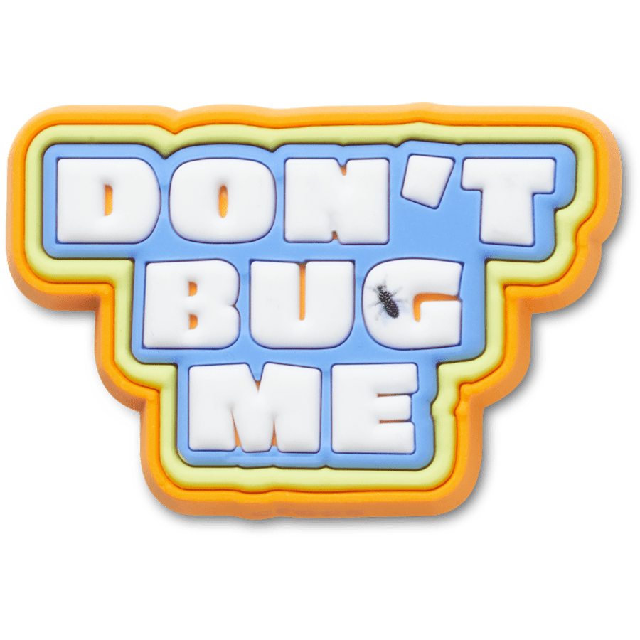 Dont Bug Me Jibbitz™ charms for Women|Men|Jibbitz™ Charms